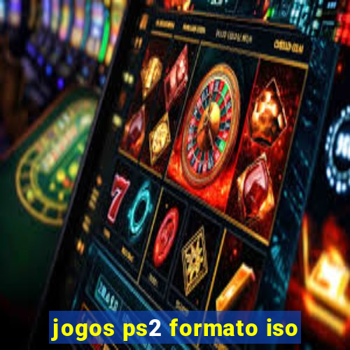 jogos ps2 formato iso